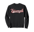 Triumph Victory Success Varsity Sweatshirt - Unique Graphic for Adults - T-Shirt, Sweatshirt, Hoodie