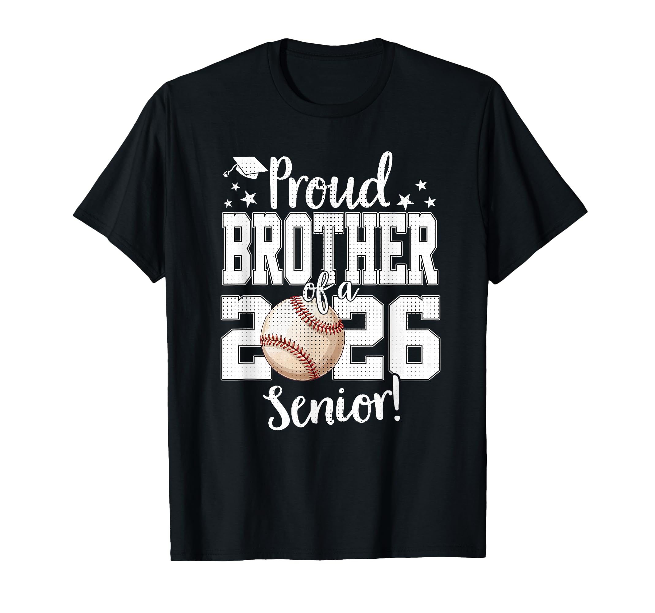 Proud Brother 2026 Senior Baseball Lovers T-Shirt - Unique Graphic Unisex - T-Shirt, Sweatshirt, Hoodie