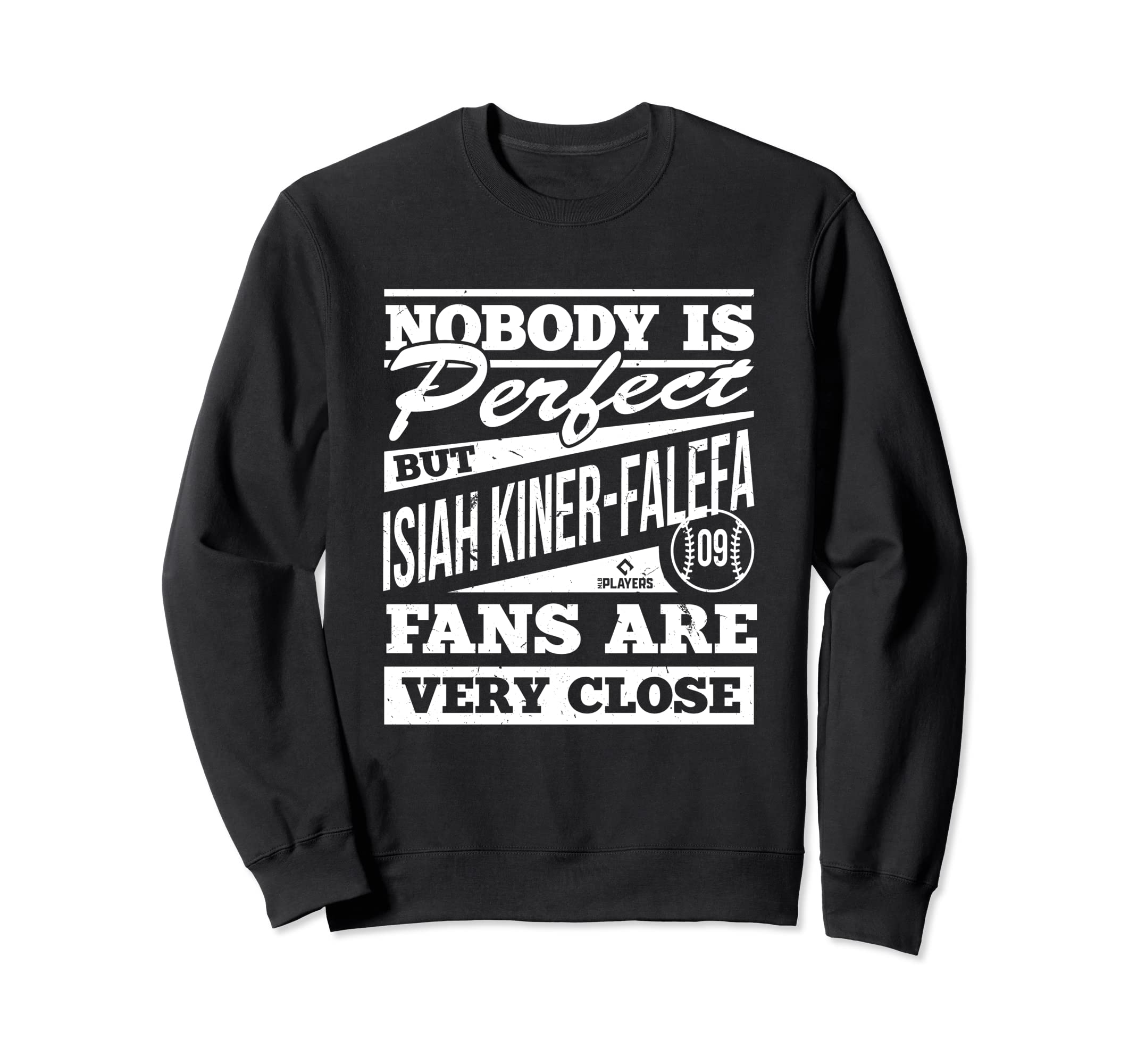 Nobody Is Isiah Kiner Falefa Fans Sweatshirt - Minimalist Print Men Women - T-Shirt, Sweatshirt, Hoodie