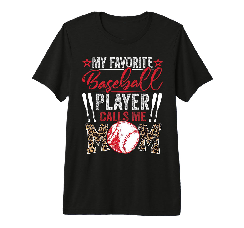 My Favorite Baseball Player Call Me Mom T-Shirt - Aesthetic Graphic Unisex - T-Shirt, Sweatshirt, Hoodie