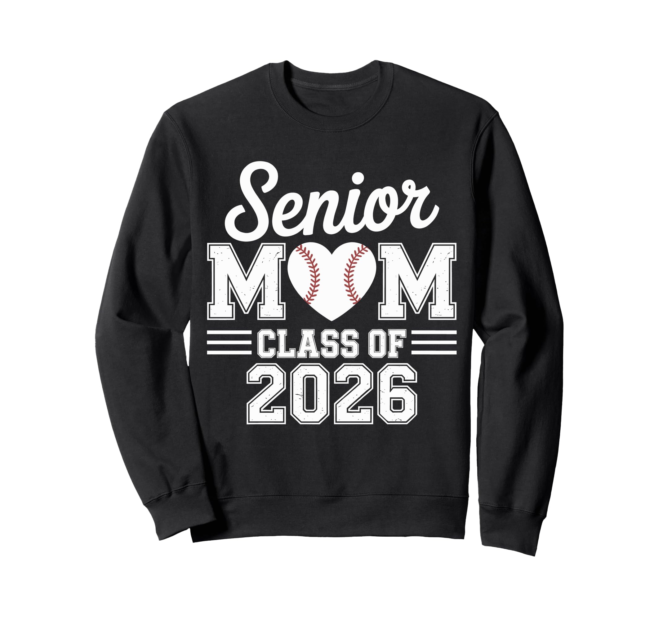 Senior Mom Class 2026 Baseball Proud Sweatshirt - Graphic Print Men Women - T-Shirt, Sweatshirt, Hoodie