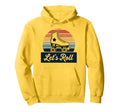 Let S Roll Roller Skating Skater Skate Hoodie - Aesthetic Graphic Unisex - T-Shirt, Sweatshirt, Hoodie
