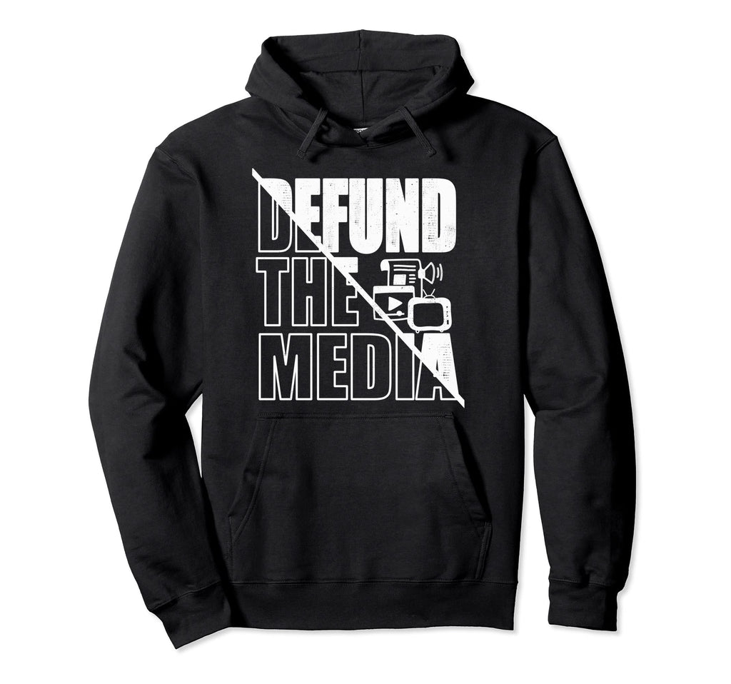 Funny Defund Media Distressed Hoodie - Graphic Print Men Women - T-Shirt, Sweatshirt, Hoodie