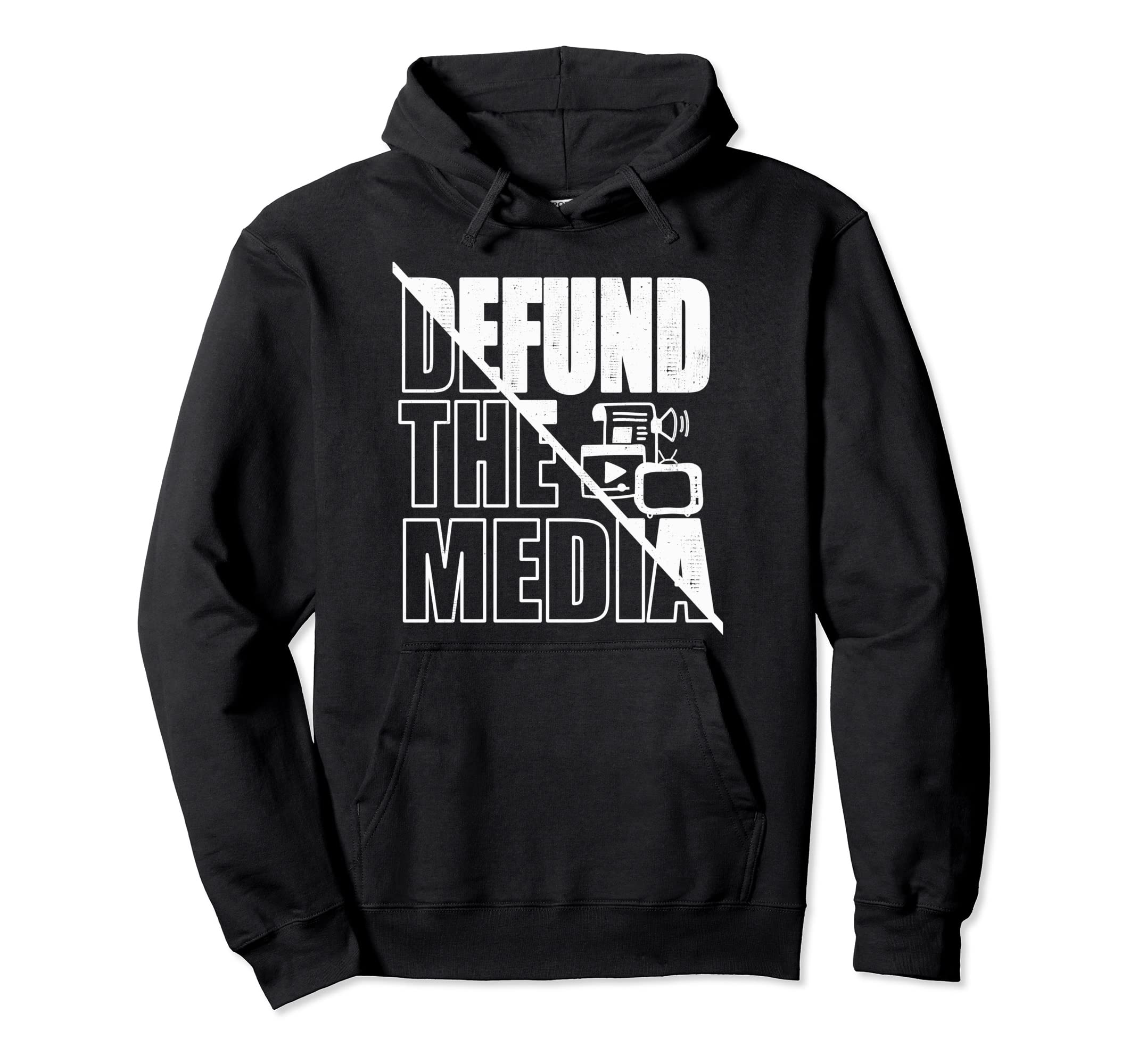 Funny Defund Media Distressed Hoodie - Graphic Print Men Women - T-Shirt, Sweatshirt, Hoodie