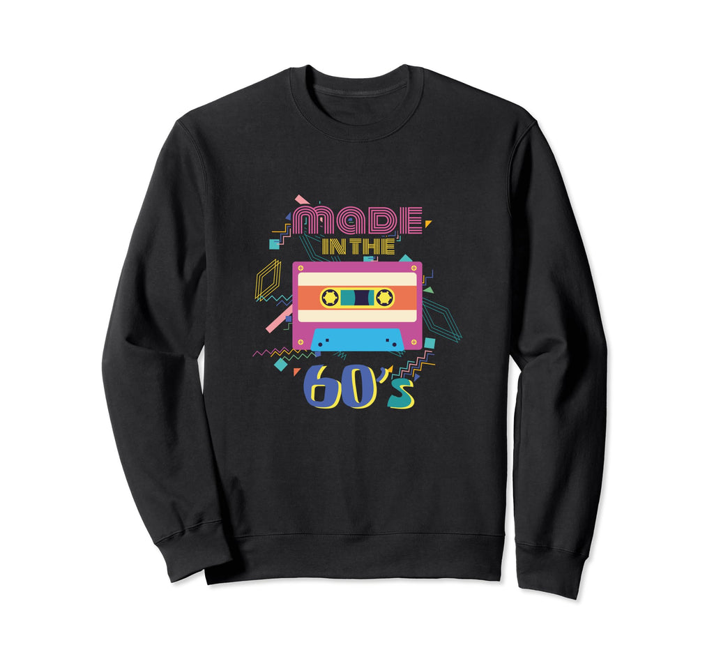 Dance Party Disco Birthday Made 60S Sweatshirt - Streetwear Style Unisex - T-Shirt, Sweatshirt, Hoodie