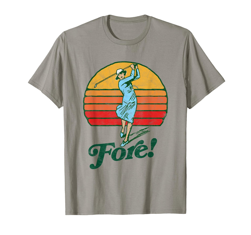 Fore Female Golf Funny Golfer T-Shirt - Casual Everyday Wear Unisex - T-Shirt, Sweatshirt, Hoodie