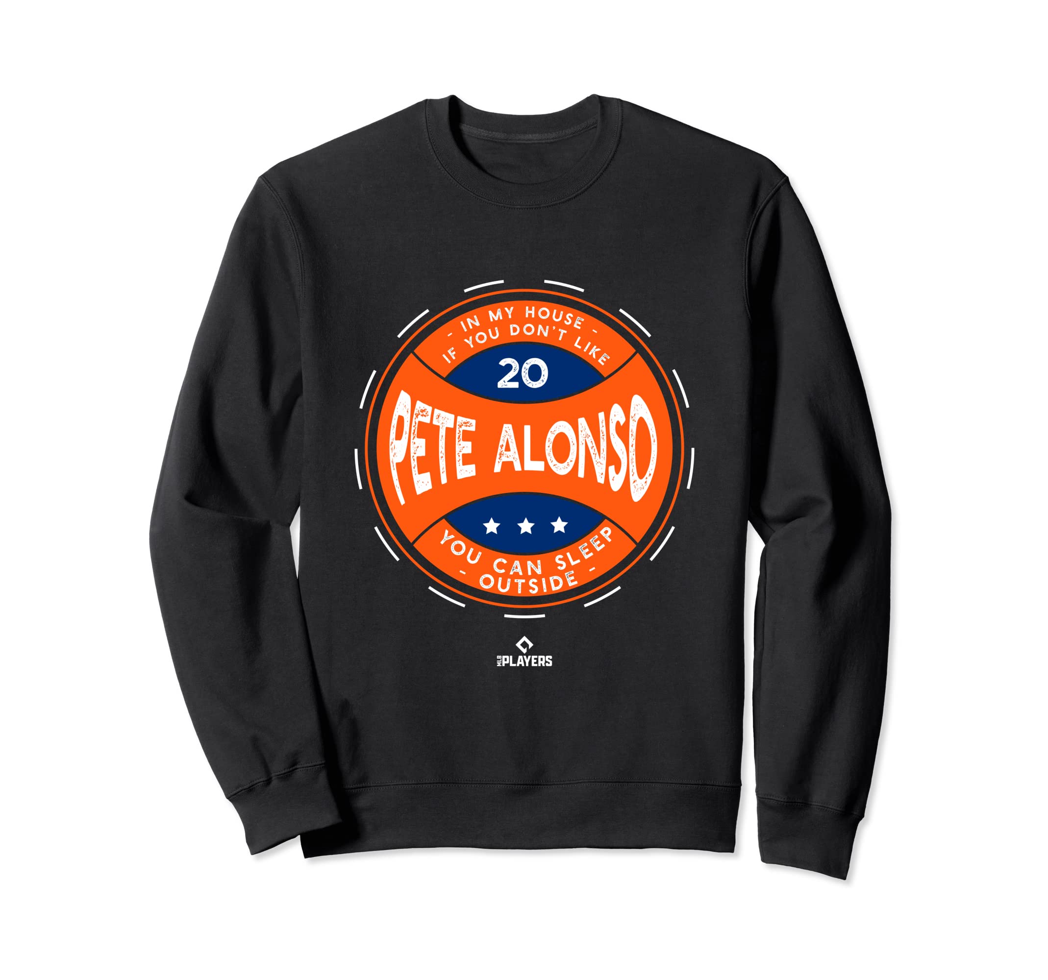 My House Pete Alonso Mlbpa New York Sweatshirt - Aesthetic Graphic Unisex - T-Shirt, Sweatshirt, Hoodie
