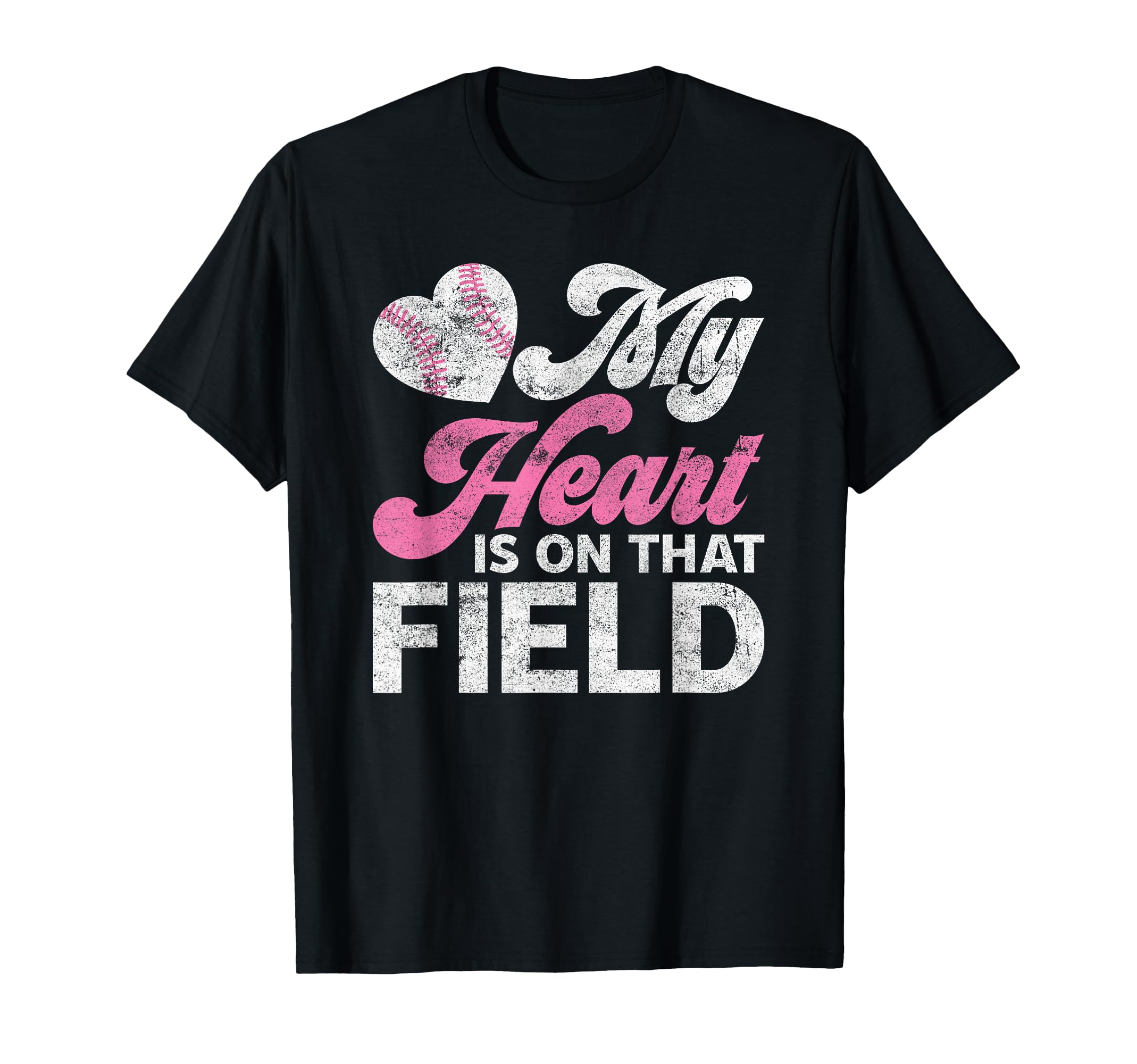My Heart Is That Field Baseball Mom T-Shirt - Novelty Apparel Men Women - T-Shirt, Sweatshirt, Hoodie
