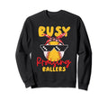 Busy Raising Ballers Softball Mom Sweatshirt - Novelty Apparel Unisex - T-Shirt, Sweatshirt, Hoodie