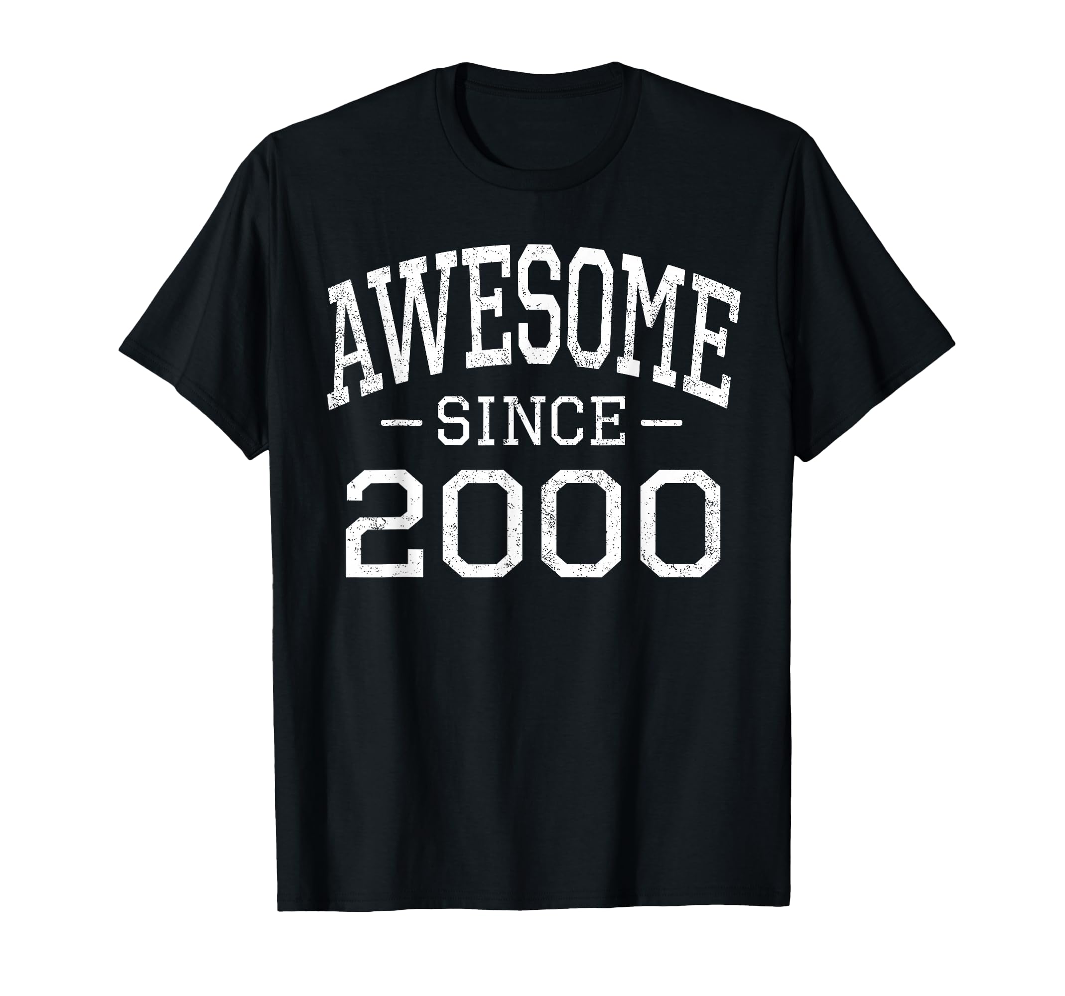 Awesome Since 2000 Born 2000 Birth T-Shirt - Streetwear Style Men Women - T-Shirt, Sweatshirt, Hoodie