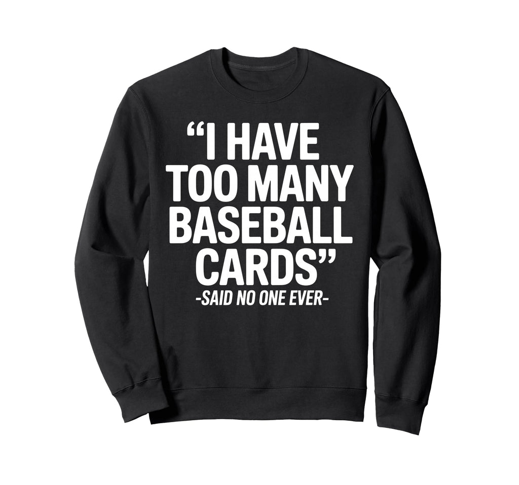Baseball Card Art Baseball Card Sweatshirt - Custom Art Print for Adults - T-Shirt, Sweatshirt, Hoodie