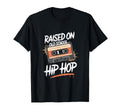 Raised Old School Hip Hop Raised T-Shirt - Unique Graphic for Adults - T-Shirt, Sweatshirt, Hoodie