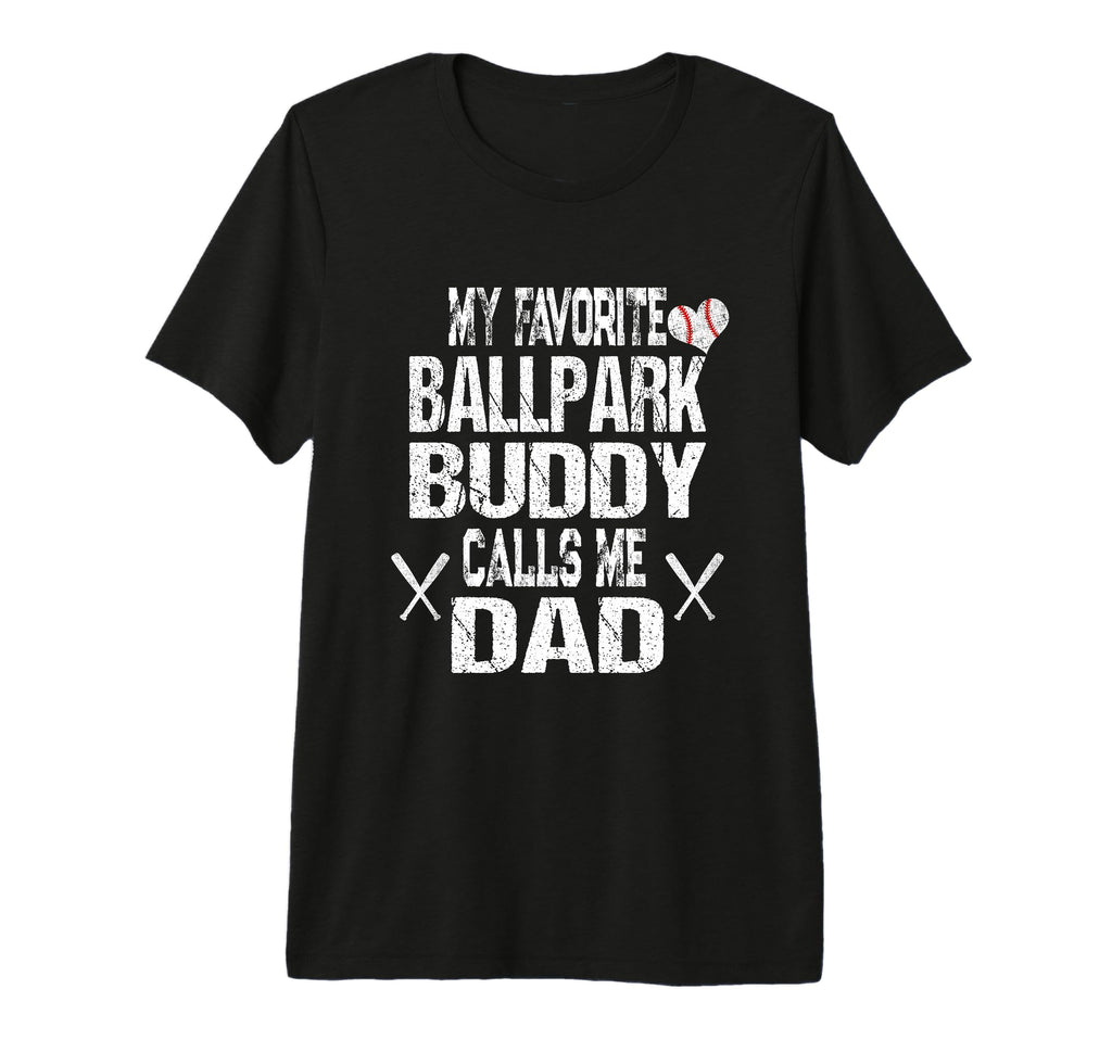 Mens Fun Baseball Dad Ballpark T-Shirt - Casual Everyday Wear Men Women - T-Shirt, Sweatshirt, Hoodie