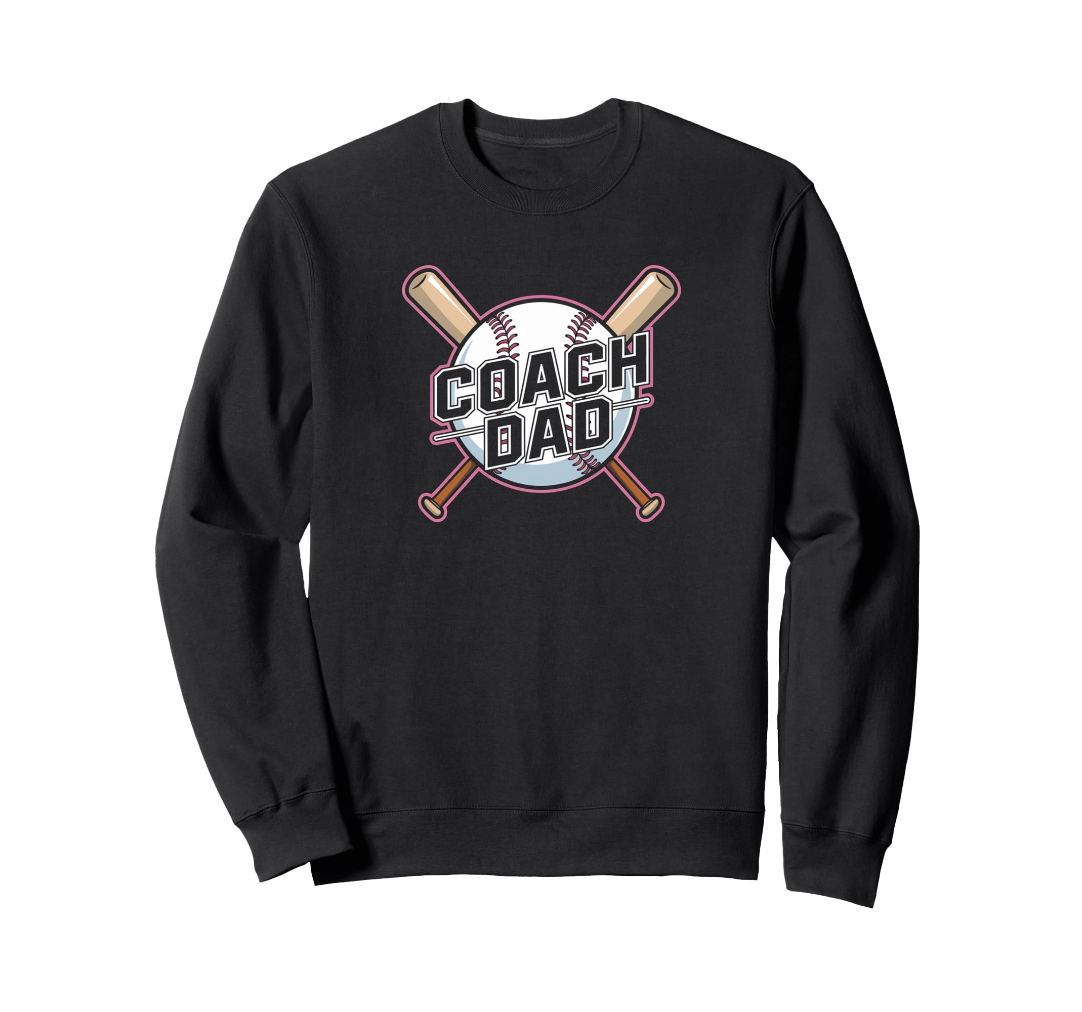Dad Coach Baseball Sweatshirt - Streetwear Style Unisex - T-Shirt, Sweatshirt, Hoodie