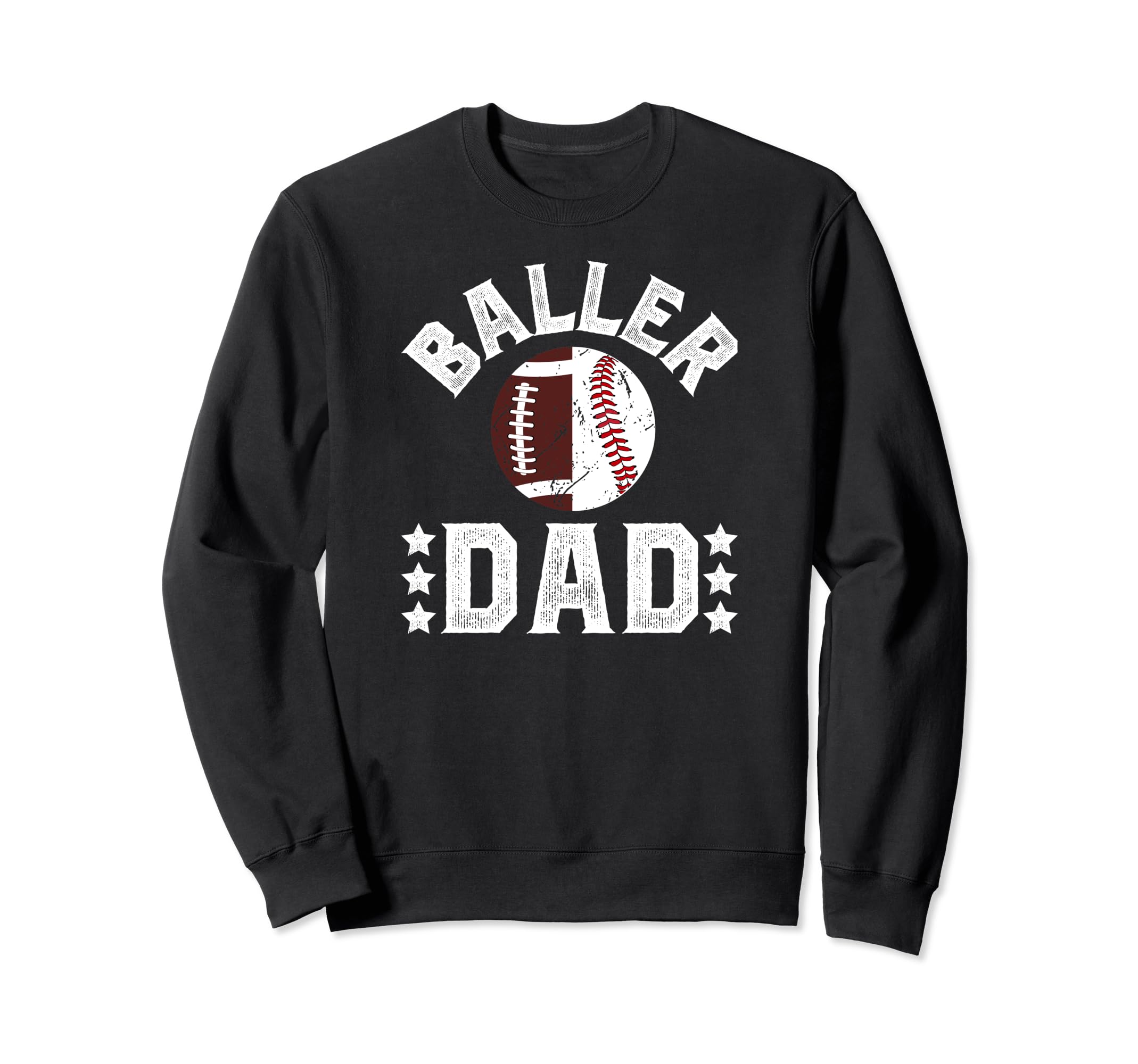 Baller Dad Baseball Football Sweatshirt - Fun Novelty Design for Adults - T-Shirt, Sweatshirt, Hoodie