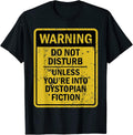 Novelty Dystopian Fiction Humor Merch - Adult & Kids T-Shirts, Sweatshirts & Hoodies apparel design preview 1