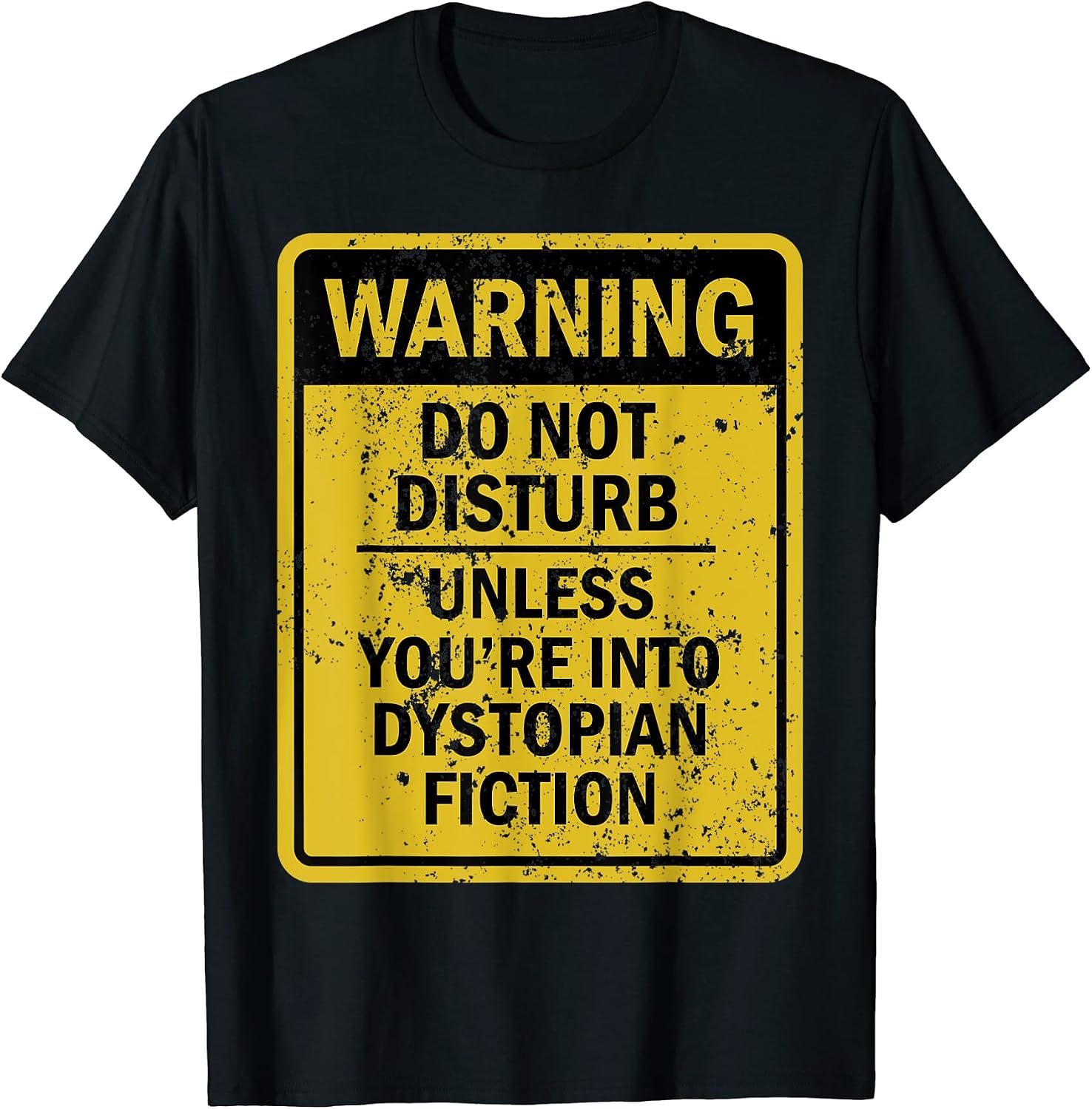 Novelty Dystopian Fiction Humor Merch - Adult & Kids T-Shirts, Sweatshirts & Hoodies apparel design preview 1