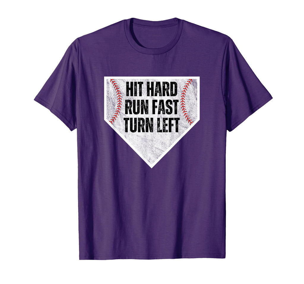 Hit Hard Run Fast Turn Left Baseball T-Shirt - Minimalist Print Unisex - T-Shirt, Sweatshirt, Hoodie