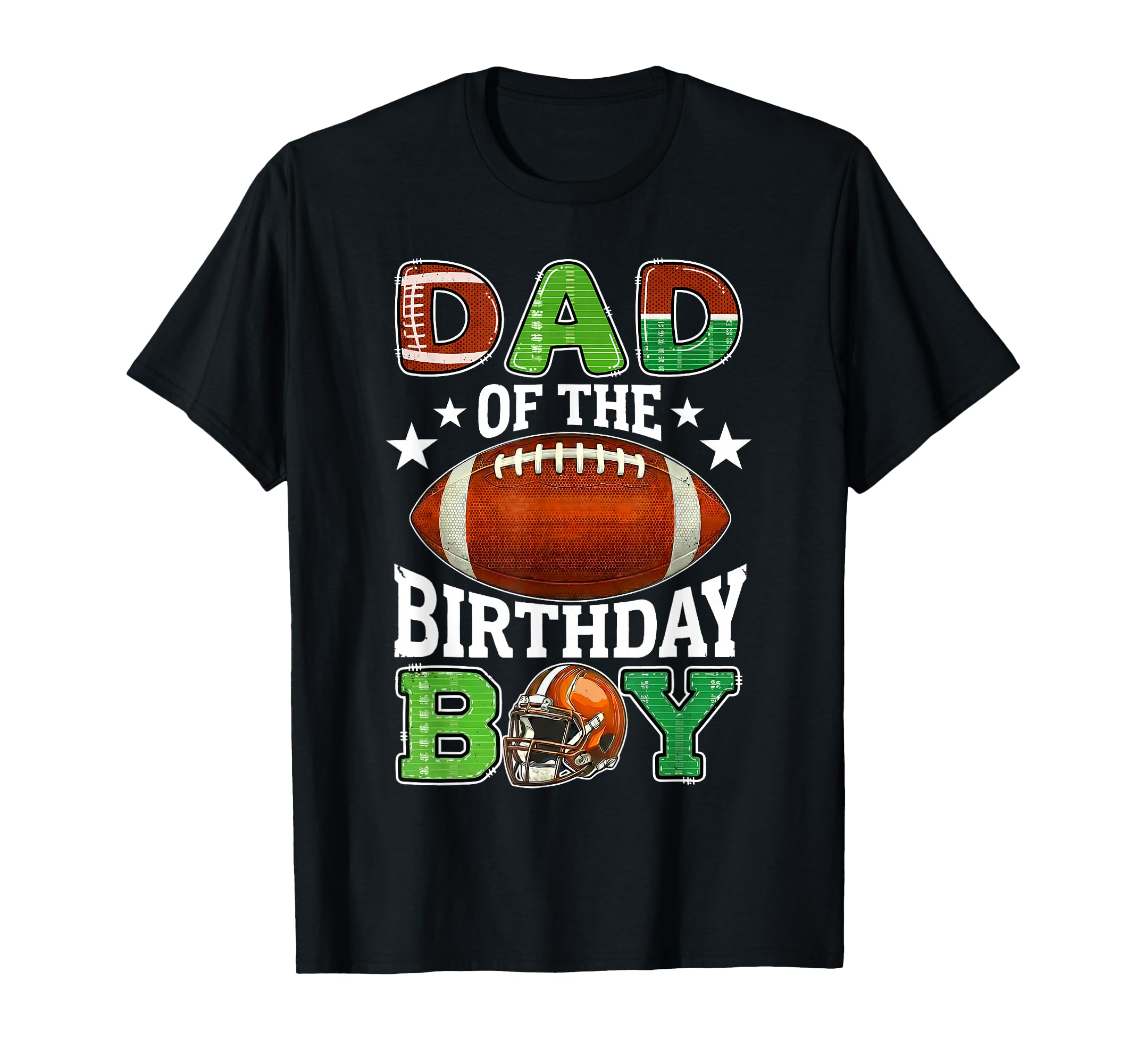 Funny Dad Birthday Game Day Football T-Shirt - Custom Art Print for Adults - T-Shirt, Sweatshirt, Hoodie