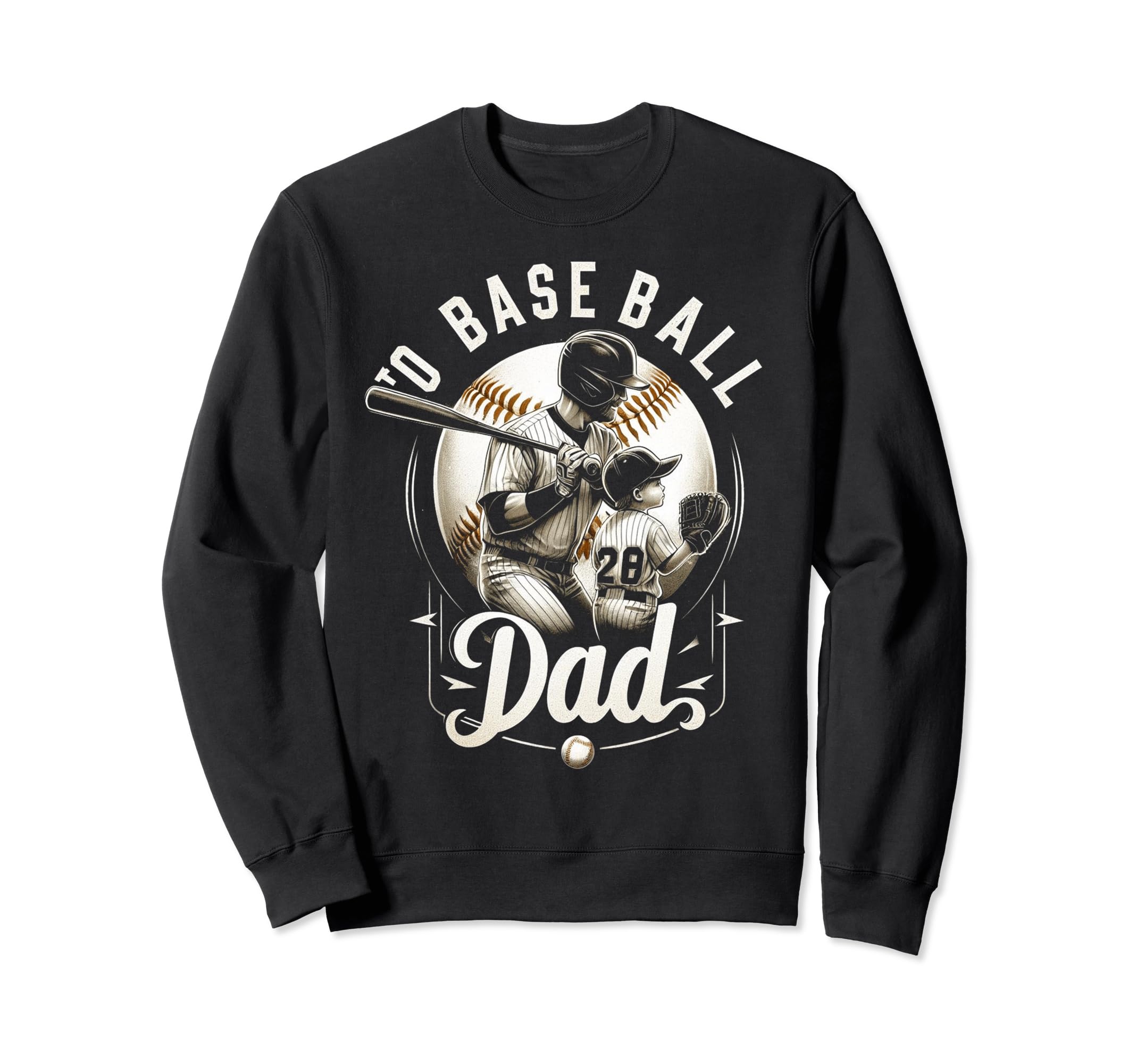 Baseball Dad Fathers Day Sweatshirt - Aesthetic Graphic for Adults - T-Shirt, Sweatshirt, Hoodie