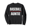 Baseball Auntie Proud Love Sweatshirt - Aesthetic Graphic for Adults - T-Shirt, Sweatshirt, Hoodie