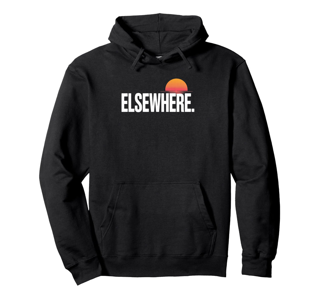 Elsewhere Sunset Typography Aesthetic Hoodie - Custom Art Print Unisex - T-Shirt, Sweatshirt, Hoodie