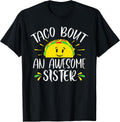 Funny Sister Ideas For Taco Enthusiasts - Adult & Kids T-Shirts, Sweatshirts & Hoodies apparel design preview 1