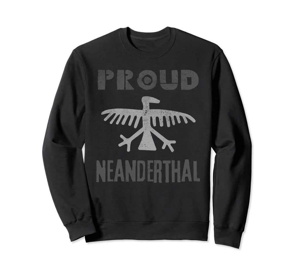 Proud Neanderthal Dna Cave Eagle Sweatshirt - Aesthetic Graphic Men Women - T-Shirt, Sweatshirt, Hoodie