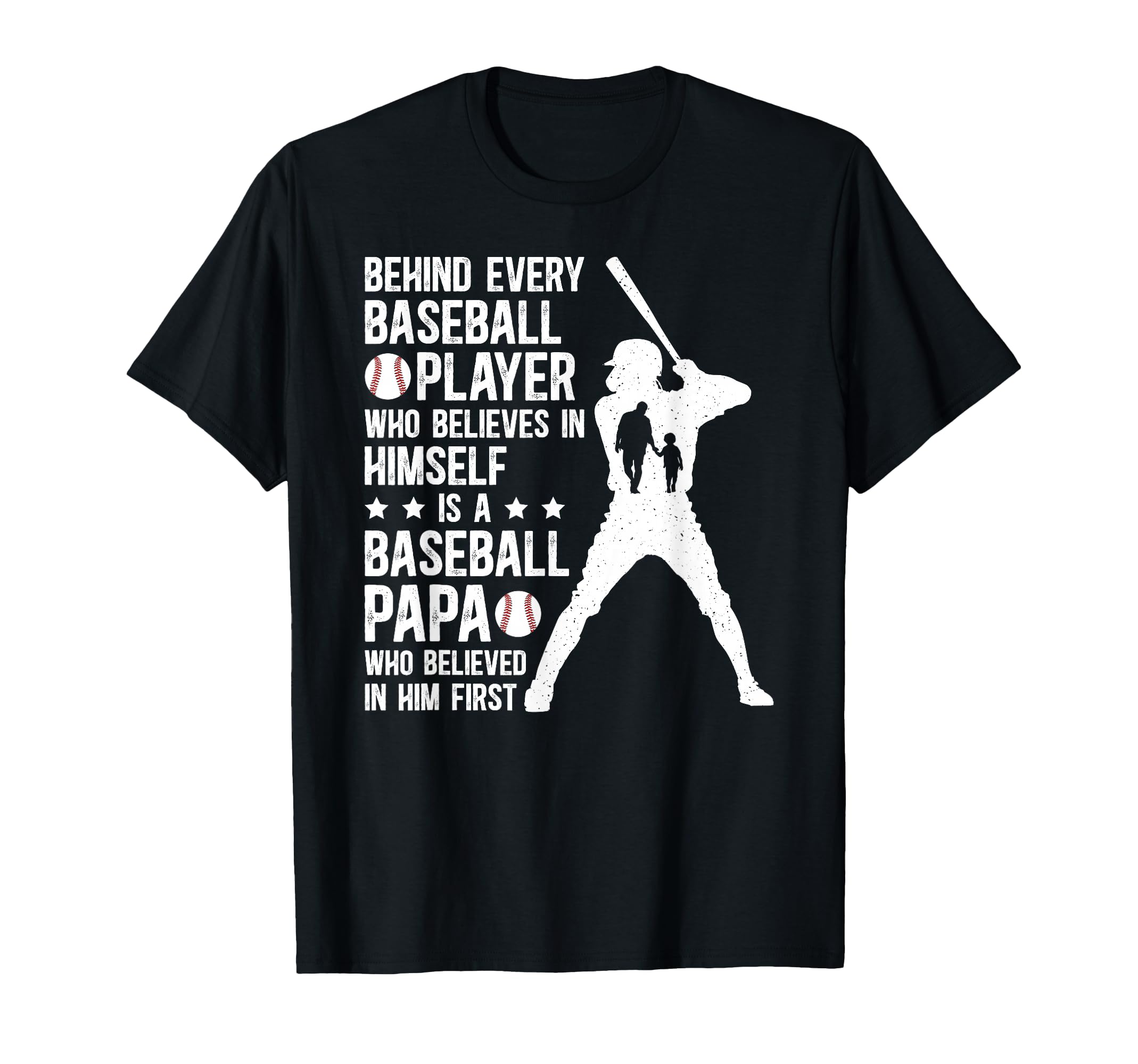 Baseball Papa Who Believed Papa T-Shirt - Custom Art Print for Adults - T-Shirt, Sweatshirt, Hoodie