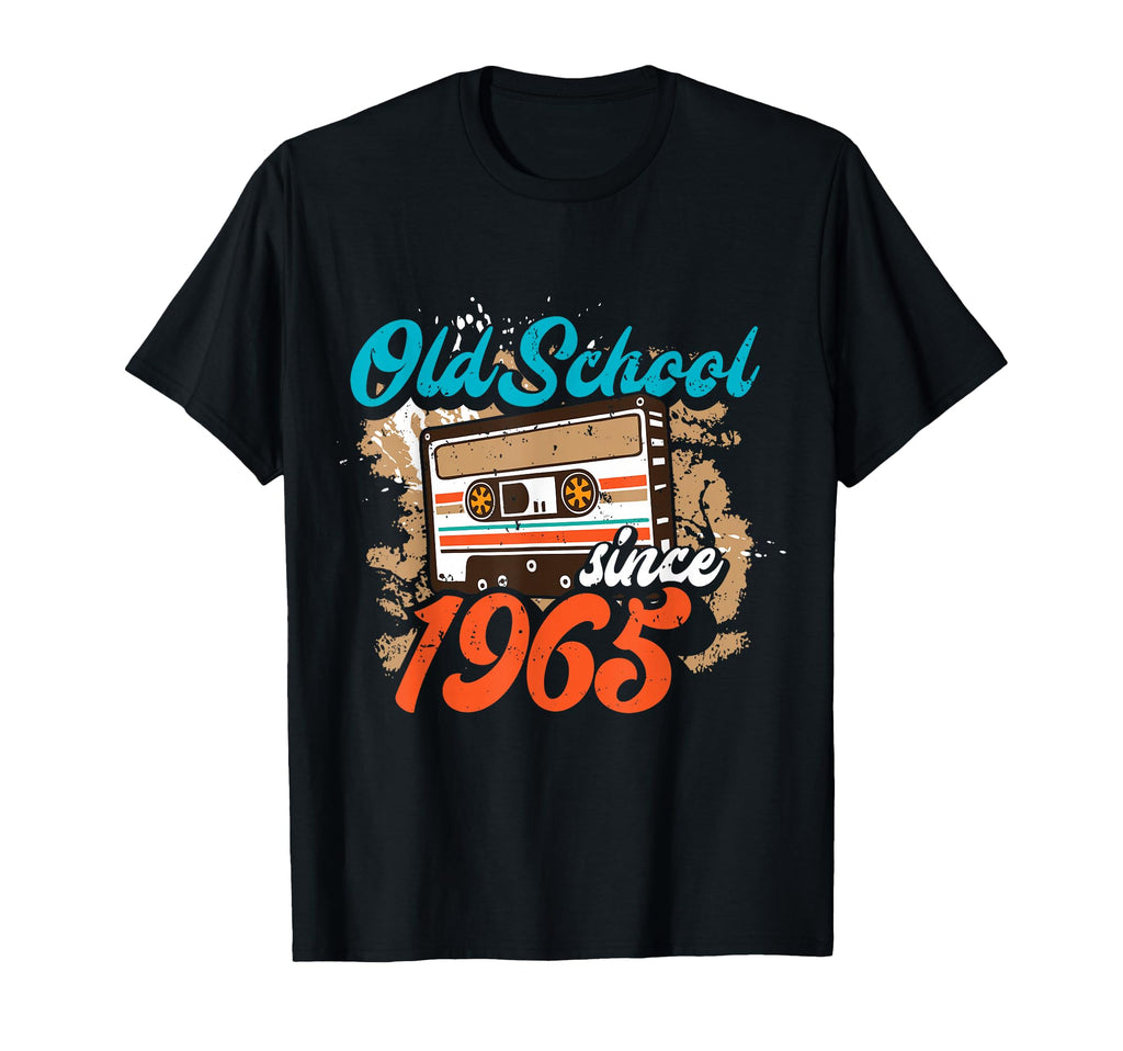 Old School Since 1965 55Th Birthday Gifts T-Shirt - Novelty Apparel Unisex - T-Shirt, Sweatshirt, Hoodie