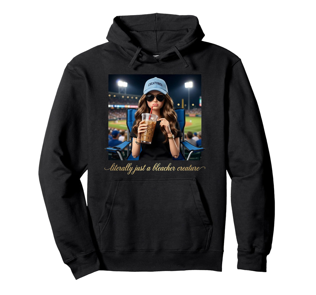 Literally Just Bleacher Creature Hoodie - Aesthetic Graphic Unisex - T-Shirt, Sweatshirt, Hoodie
