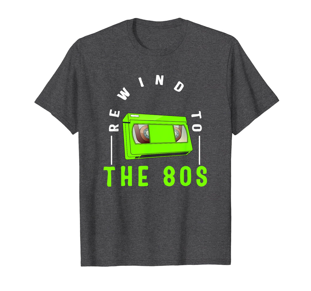 Vhs Rewind To 80S Vhs Lover Nostalgia T-Shirt - Novelty Apparel for Adults - T-Shirt, Sweatshirt, Hoodie