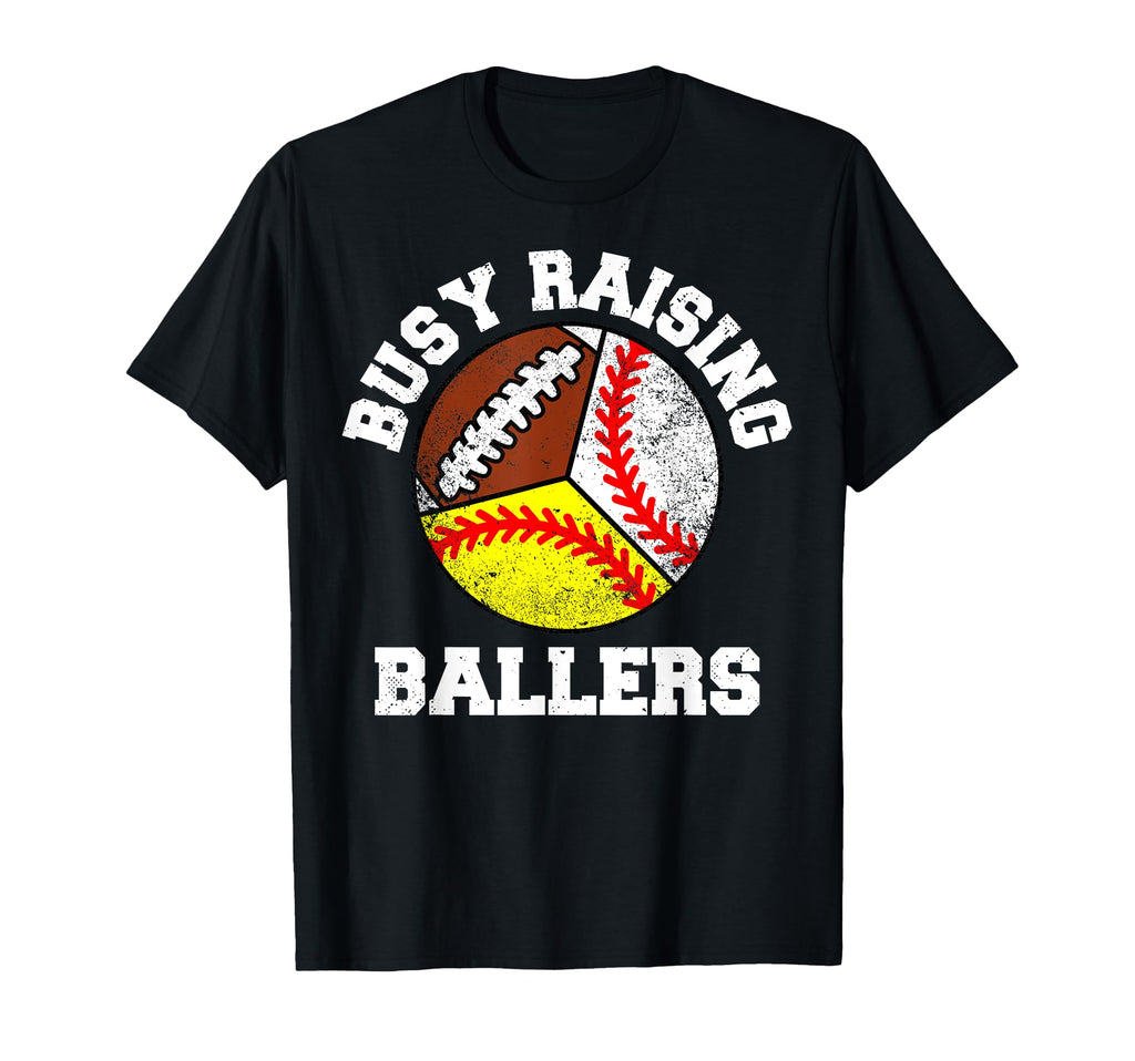 Busy Raising Ballers Funny Baseball T-Shirt - Custom Art Print for Adults - T-Shirt, Sweatshirt, Hoodie