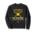 My House Paul Goldschmidt Funny Sweatshirt - Custom Art Print for Adults - T-Shirt, Sweatshirt, Hoodie