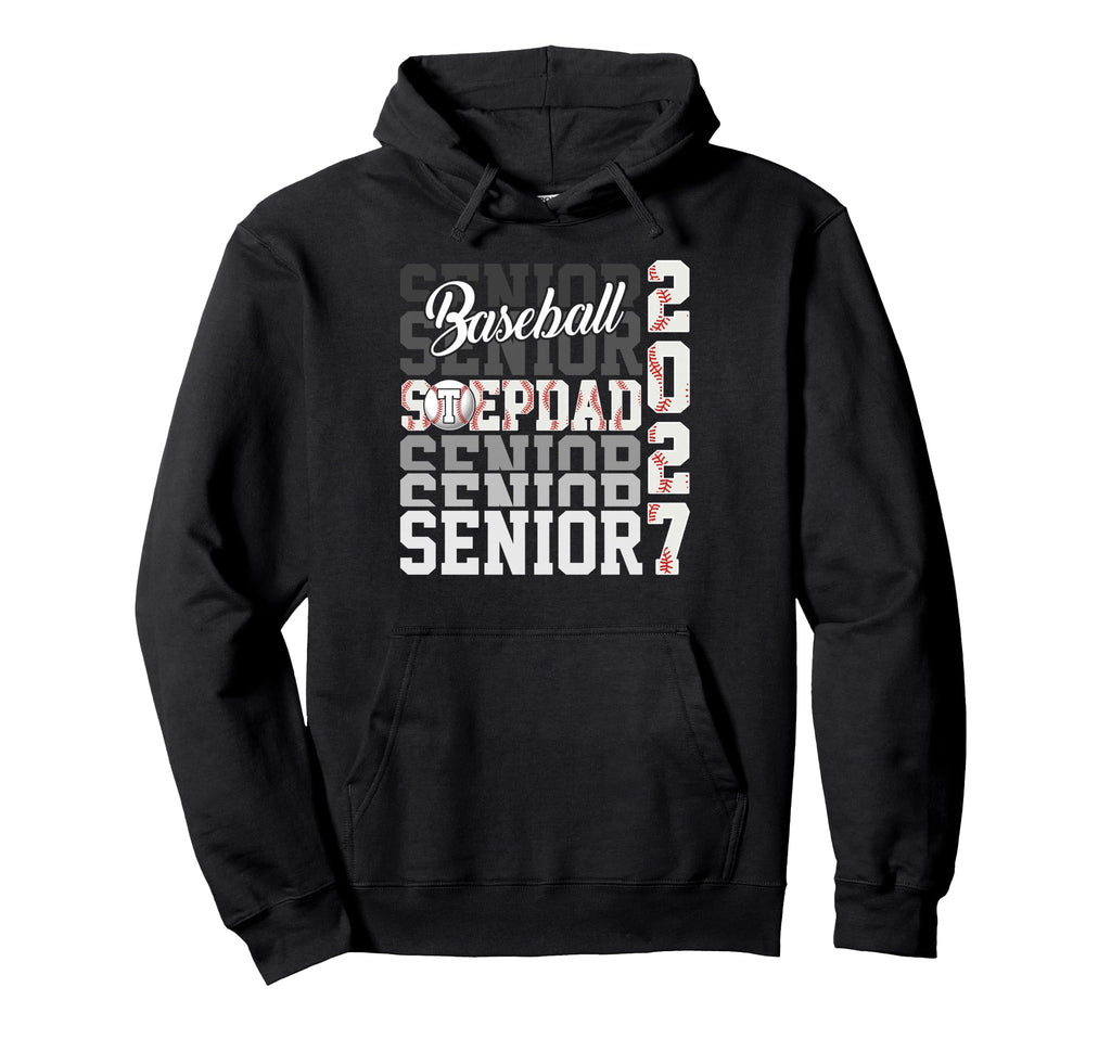 Senior 2027 Baseball Stepdad Proud Hoodie - Aesthetic Graphic for Adults - T-Shirt, Sweatshirt, Hoodie