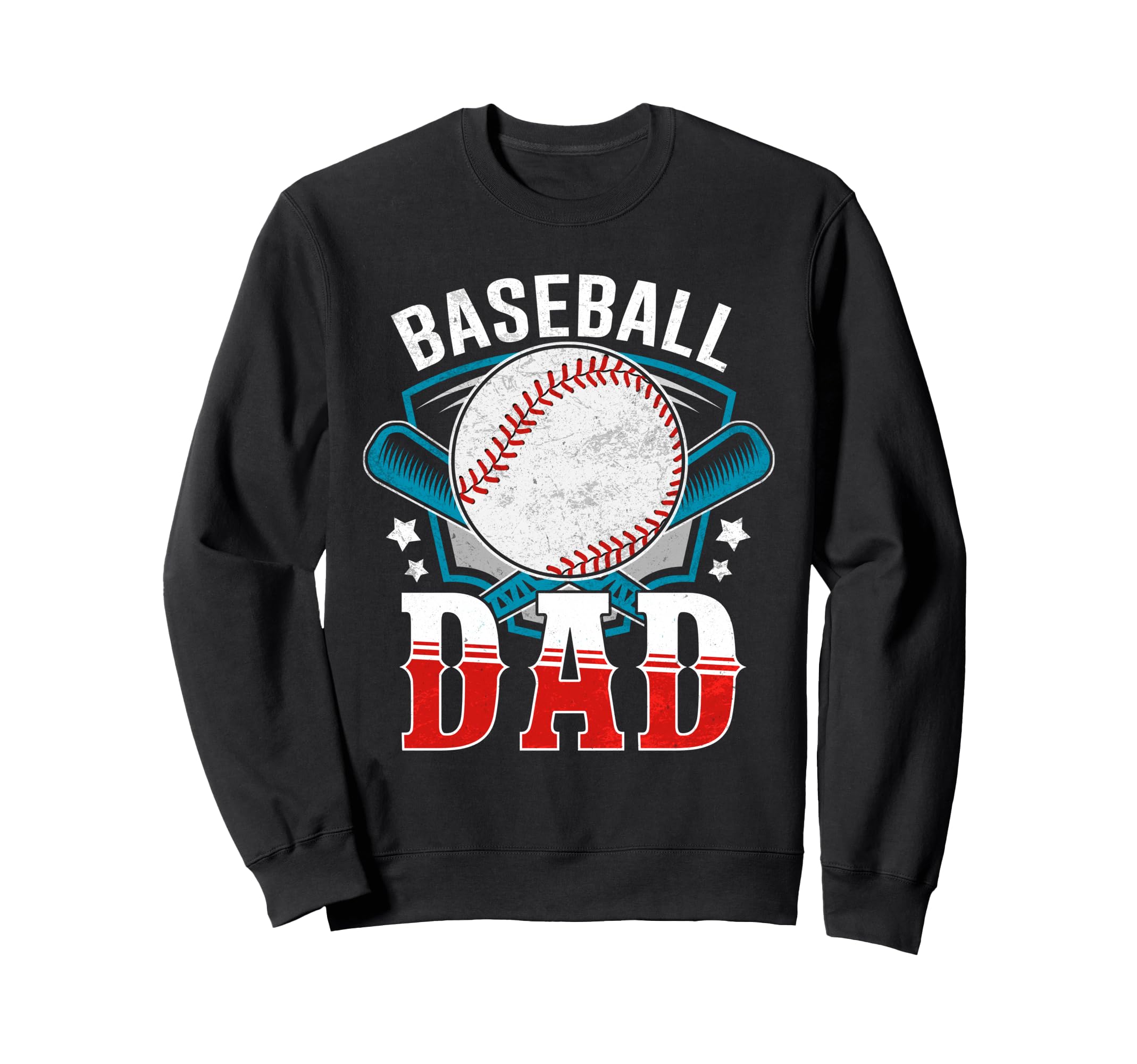 Baseball Dad Happy Fathers Day Sweatshirt - Casual Everyday Wear Unisex - T-Shirt, Sweatshirt, Hoodie