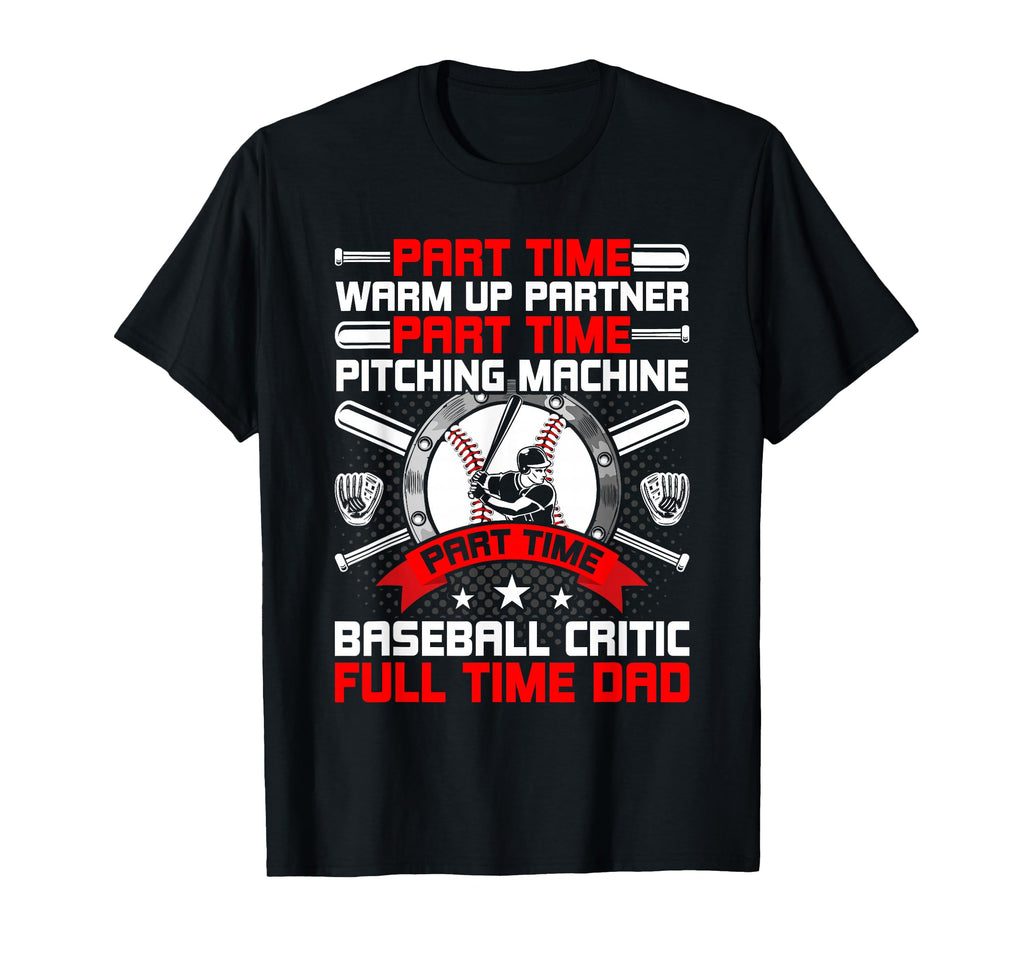 Part Time Warm Up Partner Full Time Dad T-Shirt - Minimalist Print Unisex - T-Shirt, Sweatshirt, Hoodie