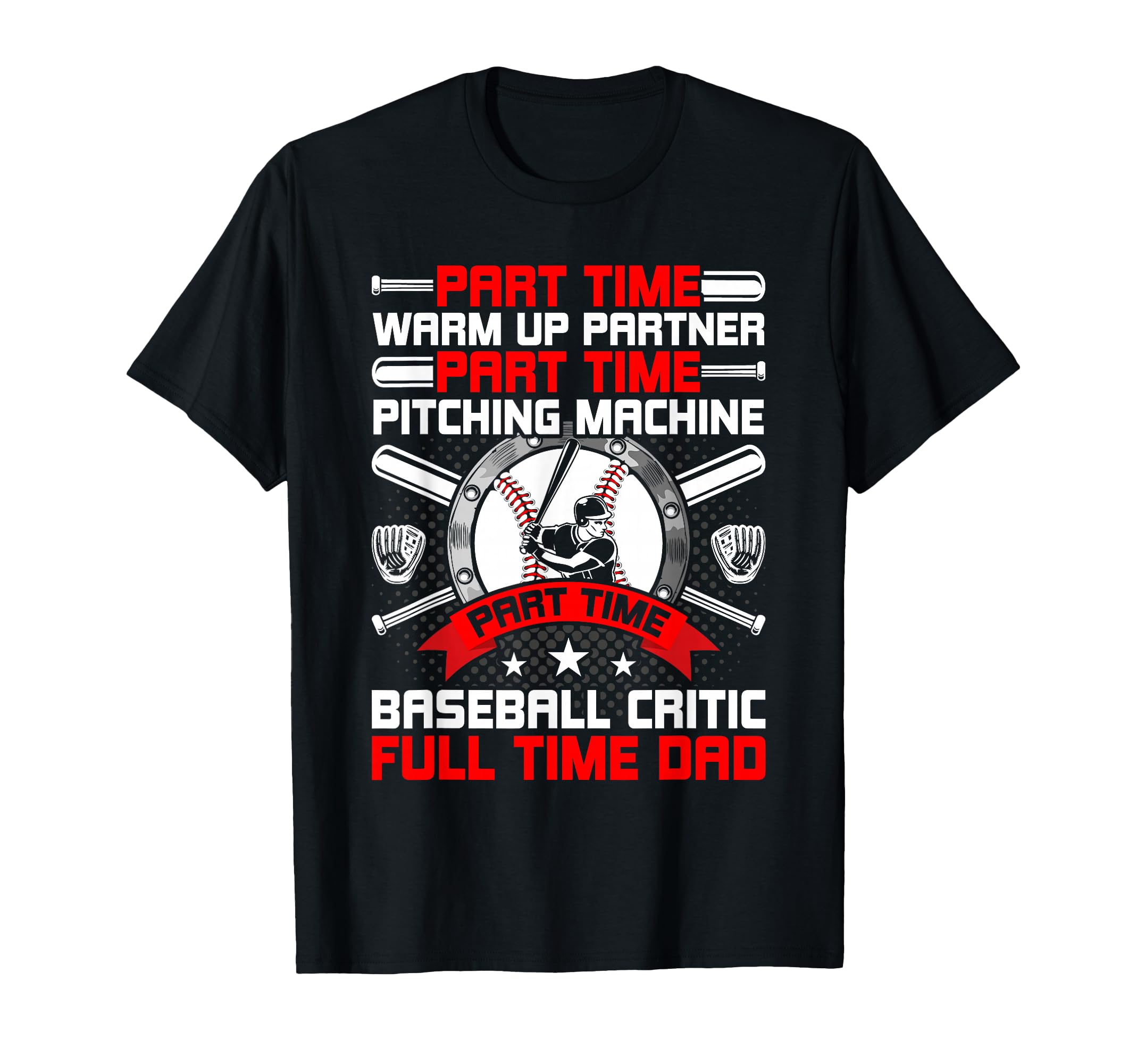 Part Time Warm Up Partner Full Time Dad T-Shirt - Minimalist Print Unisex - T-Shirt, Sweatshirt, Hoodie