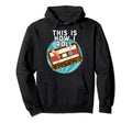 This Is How I Roll Cassette 80S Music Hoodie - Trendy Graphic Unisex - T-Shirt, Sweatshirt, Hoodie