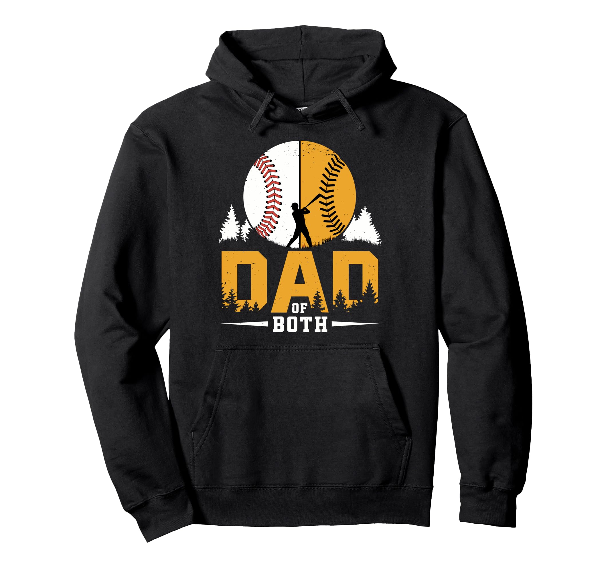Dad Both Funny Dad Baseball Softball Player Hoodie - Unique Graphic Unisex - T-Shirt, Sweatshirt, Hoodie