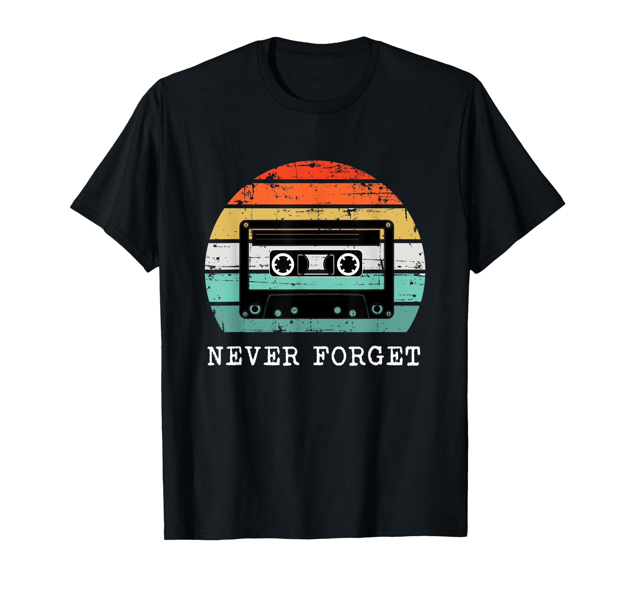 Never Forget Music Cassette Tape T-Shirt - Aesthetic Graphic Men Women - T-Shirt, Sweatshirt, Hoodie