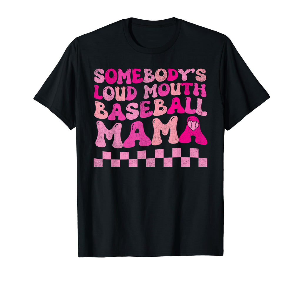 Somebodys Loud Mouth Baseball Mama T-Shirt - Minimalist Print Men Women - T-Shirt, Sweatshirt, Hoodie