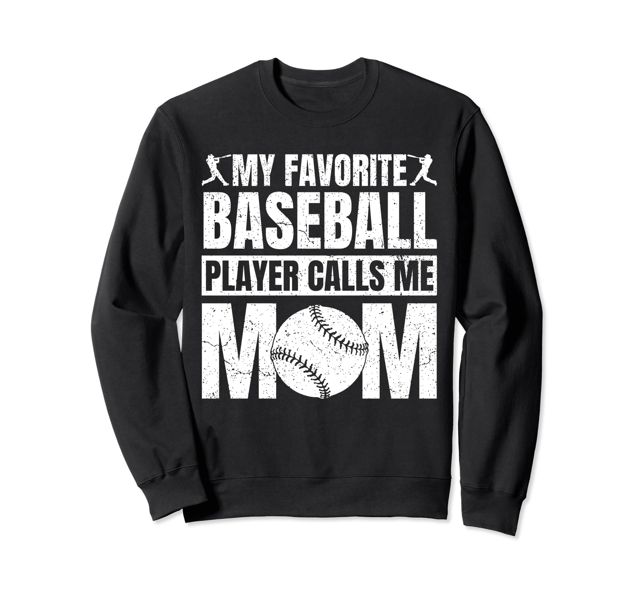 My Favorite Baseball Player Sweatshirt - Casual Everyday Wear for Adults - T-Shirt, Sweatshirt, Hoodie