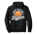 Busy Raising Ballers Funny Basketball Hoodie - Minimalist Print for Adults - T-Shirt, Sweatshirt, Hoodie