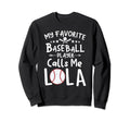 My Favorite Baseball Player Calls Sweatshirt - Unique Graphic for Adults - T-Shirt, Sweatshirt, Hoodie