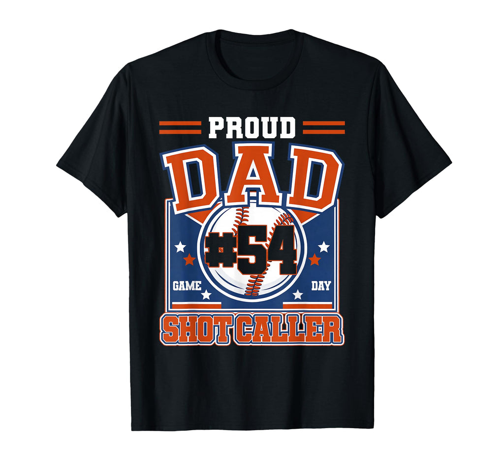 Proud Dad Baseball Player Number 54 T-Shirt - Novelty Apparel Men Women - T-Shirt, Sweatshirt, Hoodie