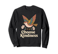 Choose Kindness Flying Bird Floral Sweatshirt - Unique Graphic for Adults - T-Shirt, Sweatshirt, Hoodie