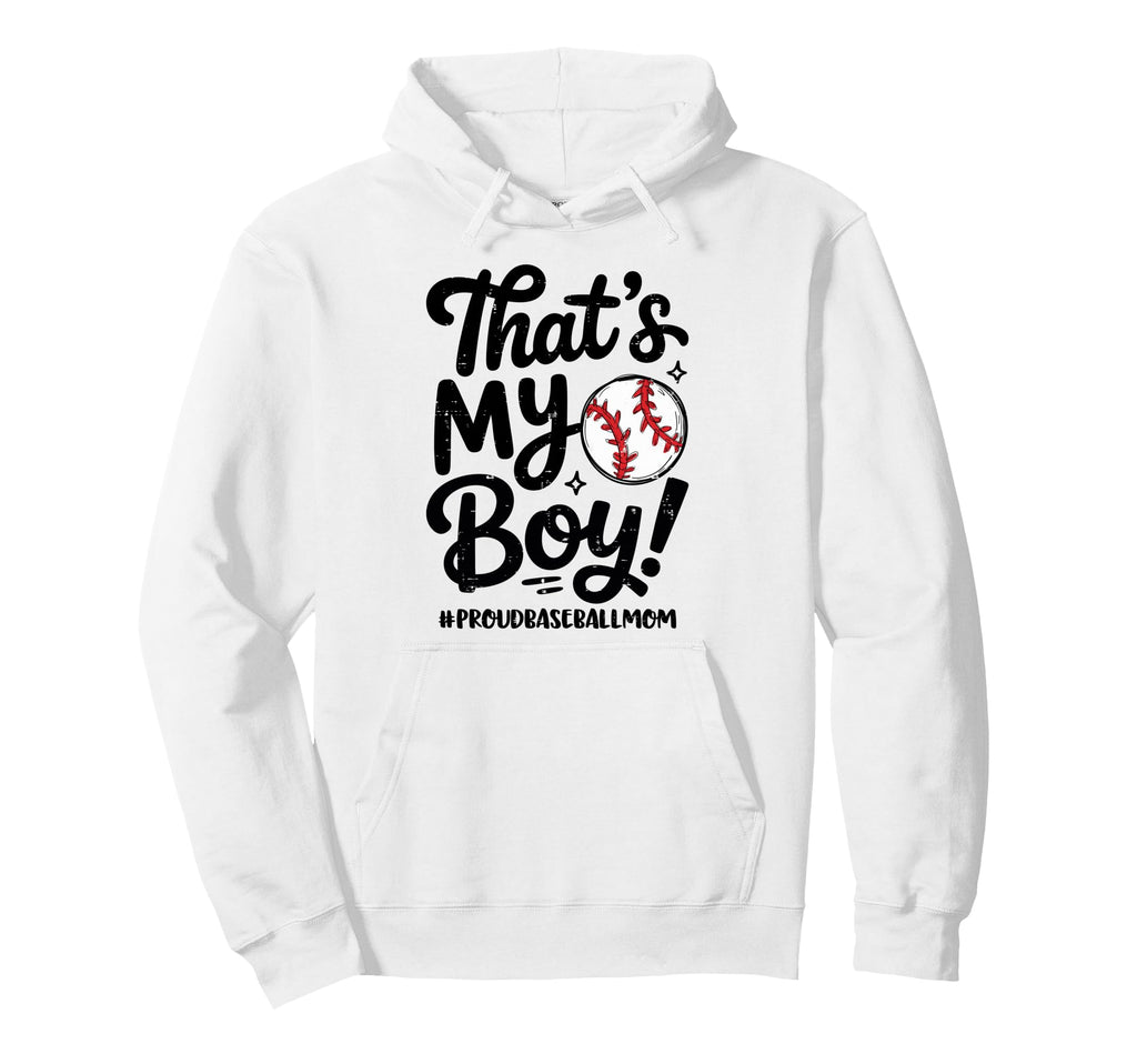 Thats My Proud Baseball Mom Mama Team Hoodie - Unique Graphic for Adults - T-Shirt, Sweatshirt, Hoodie