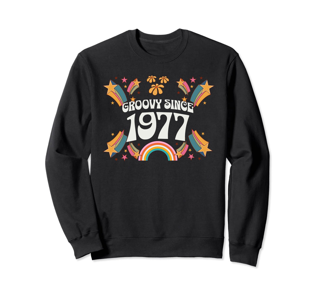 Groovy Since 1977 Birthday Flower Sweatshirt - Unique Graphic for Adults - T-Shirt, Sweatshirt, Hoodie