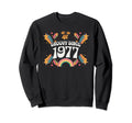 Groovy Since 1977 Birthday Flower Sweatshirt - Unique Graphic for Adults - T-Shirt, Sweatshirt, Hoodie